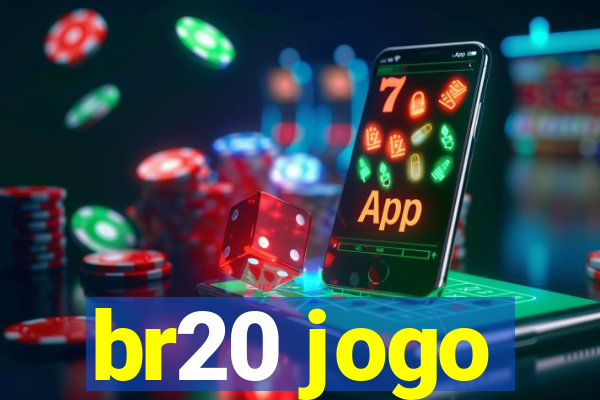 br20 jogo